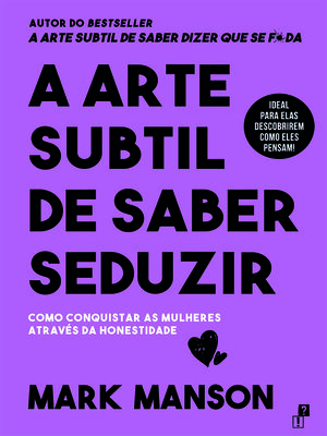 cover image of A Arte Subtil De Saber Seduzir